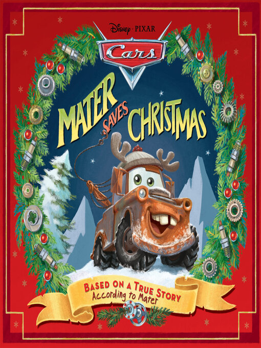 Title details for Mater Saves Christmas by DISNEY BOOK GROUP - Available